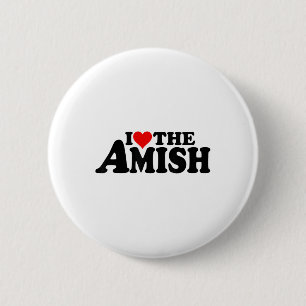 I Love Heart The Amish _1  6 Cm Round Badge