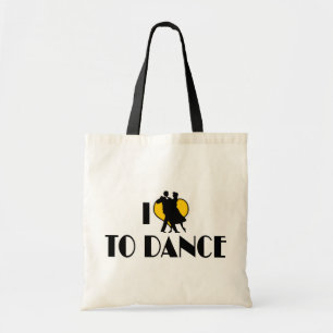I Love Heart To Dance - Tango Waltz Ballet Lover Tote Bag