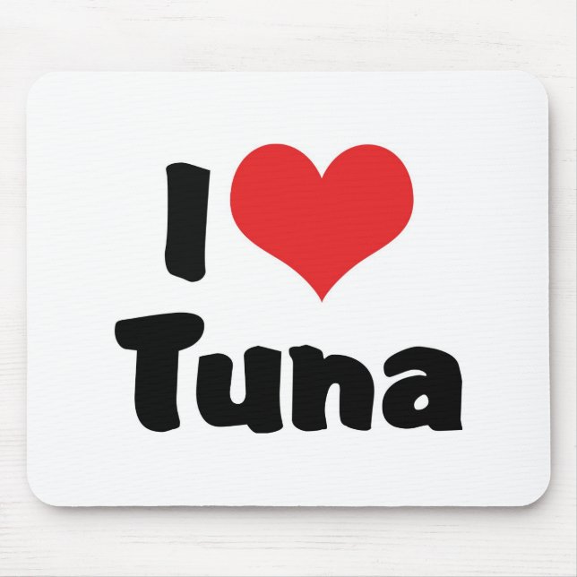 I Love Heart Tuna Mouse Pad (Front)