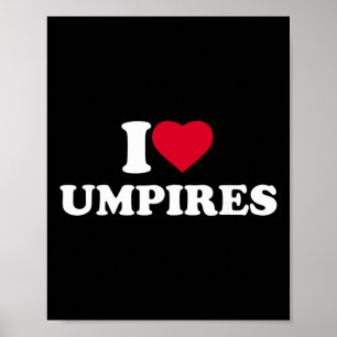 I Love Heart Umpires Lover Sell Footll Cricket Poster