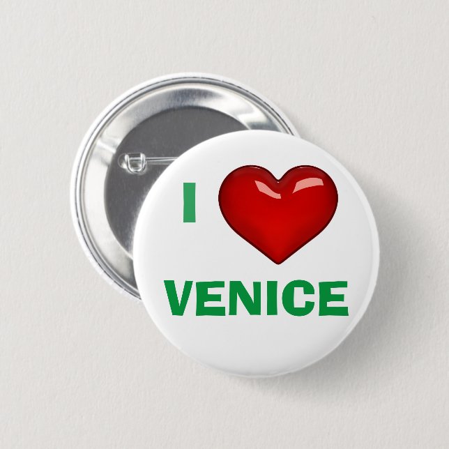 I LOVE (HEART) VENICE editable 6 Cm Round Badge (Front & Back)