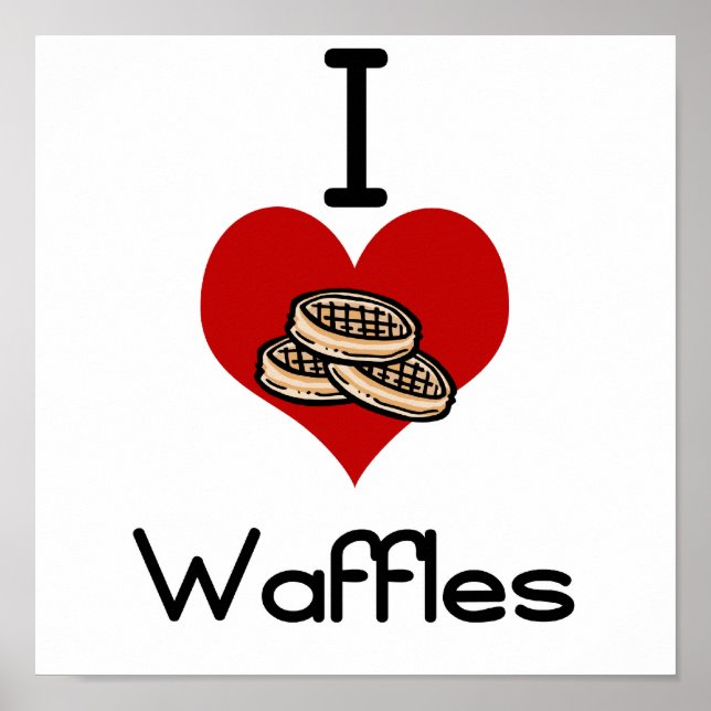 I love-heart waffles poster (Front)