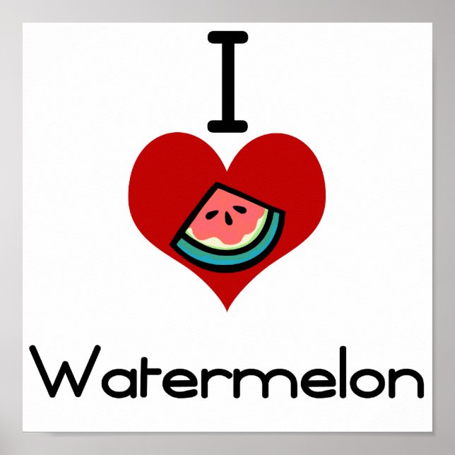 I love-heart watermelon poster (Front)