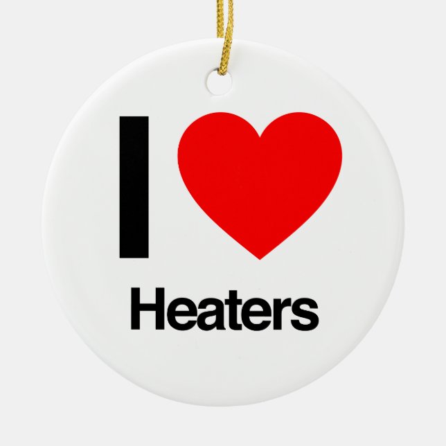 i love heaters ceramic ornament (Front)