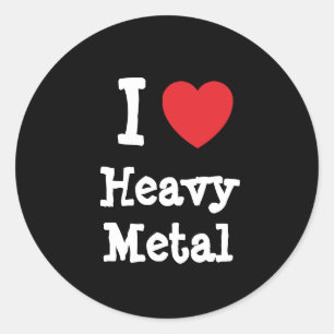 I love Heavy Metal heart custom personalised Classic Round Sticker