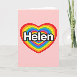 I love Helen. I love you Helen. Heart Card