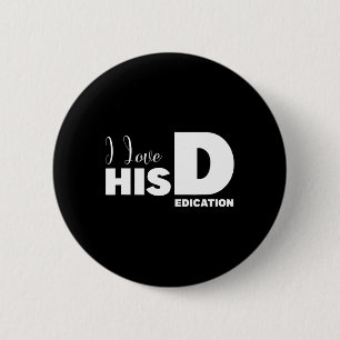 I Love Her P I Love His D Dedication Couples Match 6 Cm Round Badge