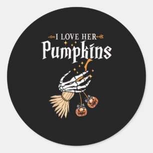 I Love Her Pumpkins She Likes My Broomstick Hallow Classic Round Sticker