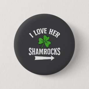 I Love Her Shamrocks St. Patrick's Day Couple Outf 6 Cm Round Badge