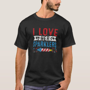 I Love Her Sparklers Matching Couple 4th Of July H T-Shirt