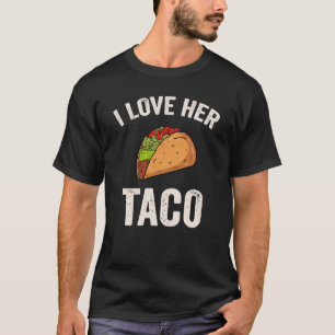 I Love Her Taco Funny Cinco De Mayo Retro T-Shirt
