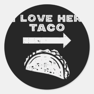 I Love Her Taco Matching Couple Cinco De Mayo Men Classic Round Sticker