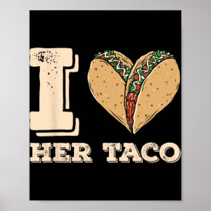 I Love Her Taco Matching Couple Cinco De Mayo Retr Poster