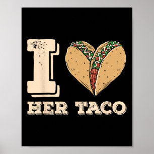 I Love Her Taco Matching Couple Cinco De Mayo Retr Poster