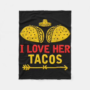 I Love Her Tacos Couple Shirt Cinco De Mayo Fleece Blanket