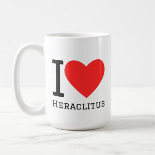 I love Heraclitus Coffee Mug