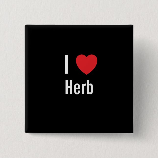 I love Herb 15 Cm Square Badge (Front)