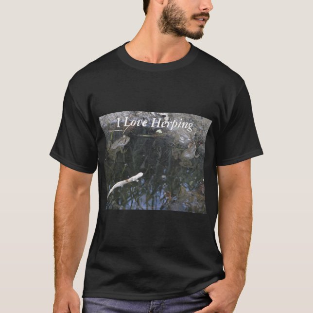 I Love Herping, Frogs T-Shirt (Front)