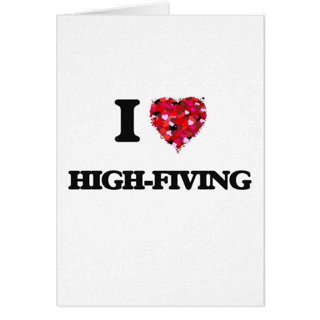 I love High-Fiving (Front)