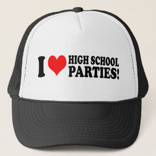 I love high school parties trucker hat
