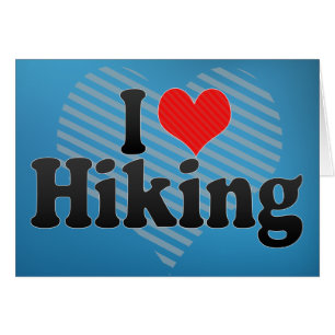 I Love Hiking