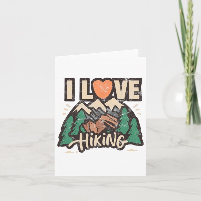 I Love Hiking  Card (Front)