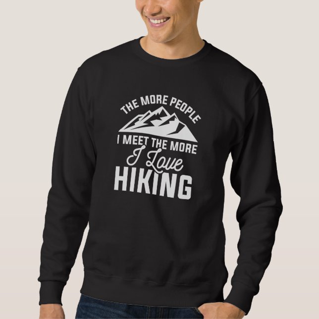 I Love Hiking Sweatshirt (Front)