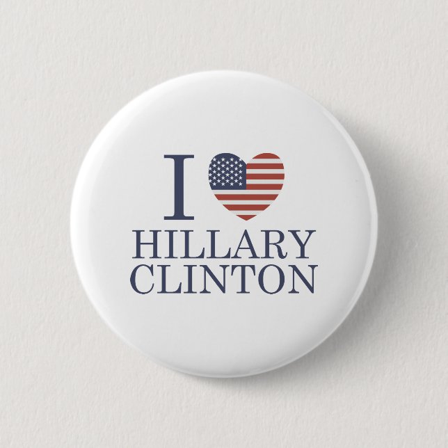 I Love Hillary Clinton 6 Cm Round Badge (Front)