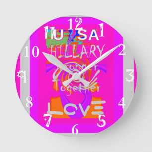 I Love Hillary USA President Stronger Together art Round Clock