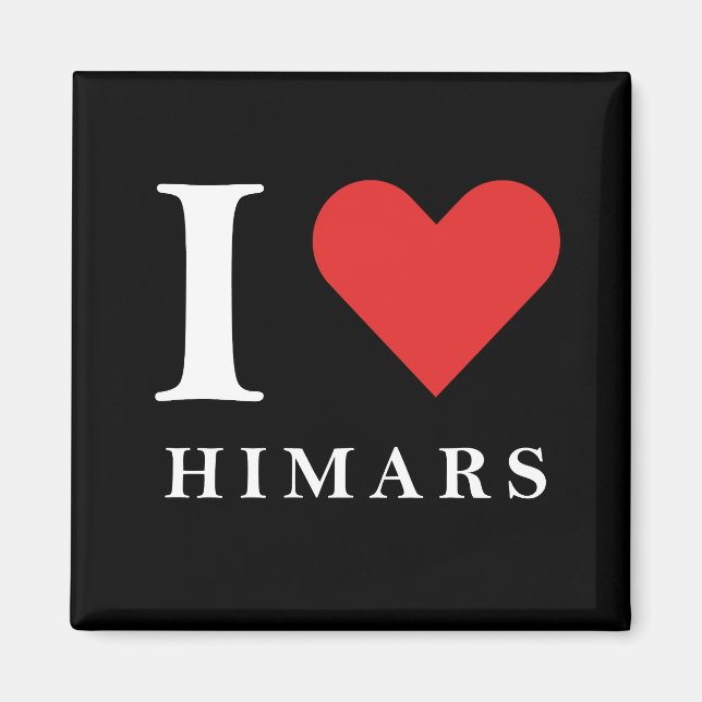 I love himars magnet (Front)
