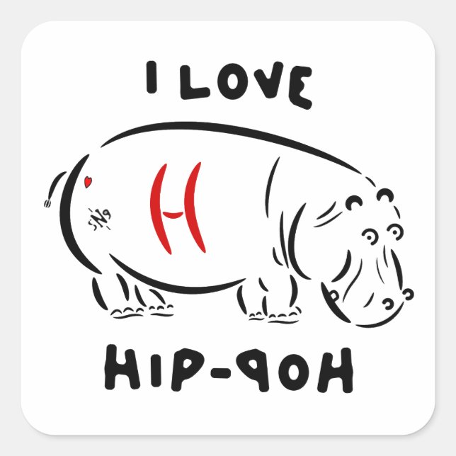I love hip-hop (and hippos)! square sticker (Front)
