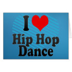 I love Hip Hop Dance