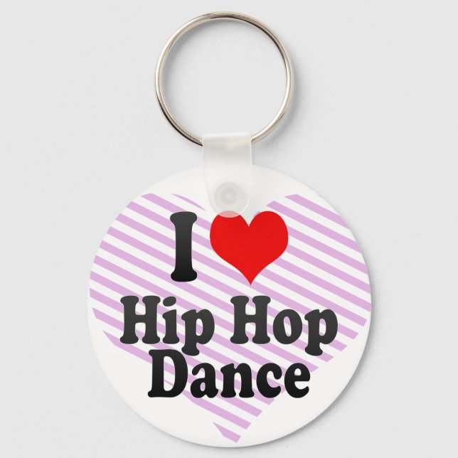 I love Hip Hop Dance Key Ring (Front)