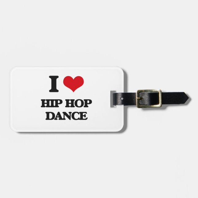 I Love Hip Hop Dance Luggage Tag (Front Horizontal)