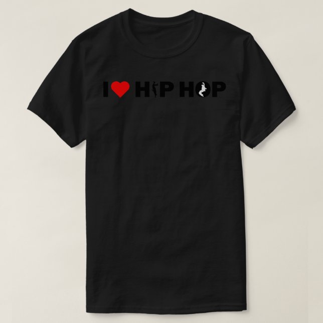 I Love Hip Hop Heart Rap and Hip Hop T-Shirt (Design Front)