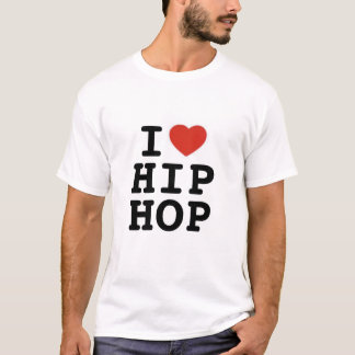 I Love Hip Hop T-Shirt