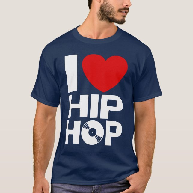 I Love Hip Hop T-Shirt (Front)