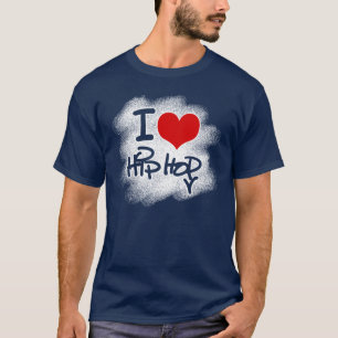 I Love Hip Hop T-Shirt