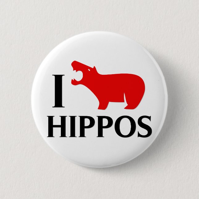 I Love Hippos 6 Cm Round Badge (Front)