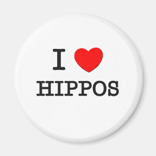 I Love HIPPOS Magnet