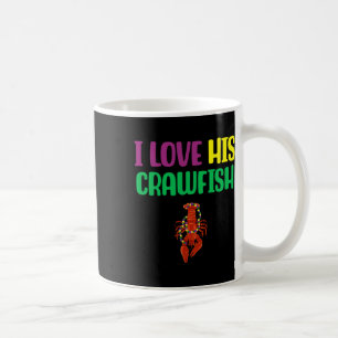 I Love His Crawfish Mardi Gras Matching Couple Gir Coffee Mug