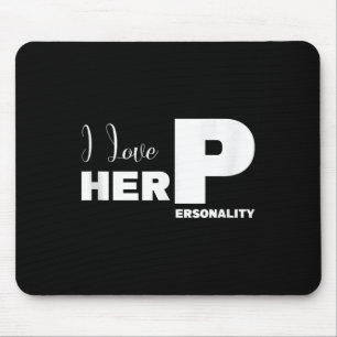 I Love His D Dedication I Love Her P Couples Match Mouse Pad