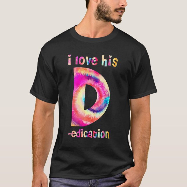 I Love His D Dedication I Love Her P Personality M T-Shirt (Front)