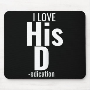 I Love His D- Love Her P- Funny Matching Couples Mouse Pad