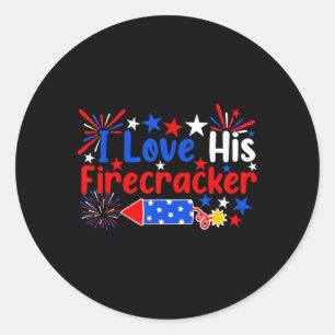 I Love His Firecracker Funny 4th Of July Fireworks Classic Round Sticker