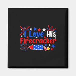 I Love His Firecracker Funny 4th Of July Fireworks Magnet
