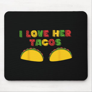 I Love His Jalapeno I Love Her Tacos Funny Cinco D Mouse Pad