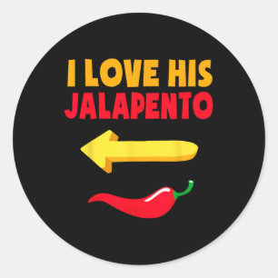 I Love His Jalapeno Matching Couple Cinco De Mayo  Classic Round Sticker
