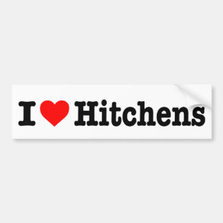 "I LOVE HITCHENS" BUMPER STICKER