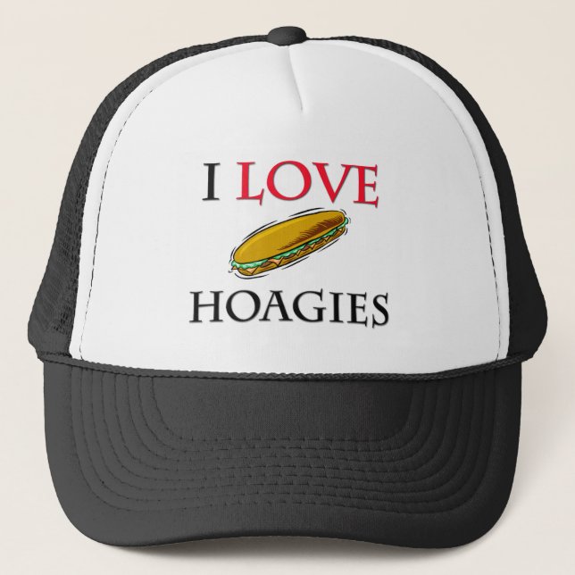 I Love Hoagies Trucker Hat (Front)